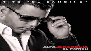 Tito El Bambino - Solido (Alta Jerarquía)