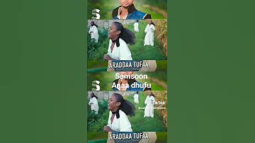 Samsoon Ethiopianmusic 2025 Music New Love Ethiopian Oromomusic Samson Samson 