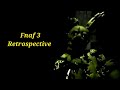 Fnaf 3 Retrospective: The Perfect Ending
