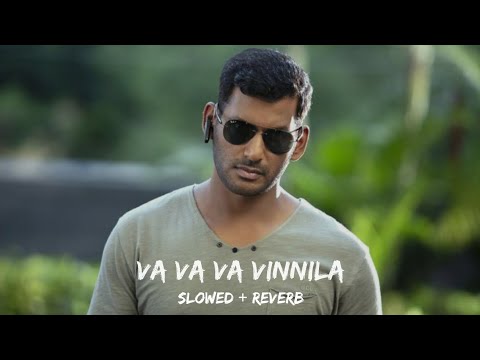 VA VA VA VANNILA | SLOWED + REVERB | AMBALA | VISHAL KRISHNA REDDY | HANSHIKA MOTWANI