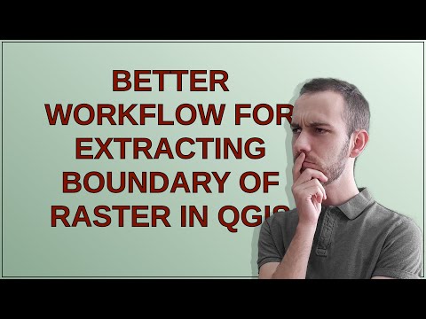 Better workflow for extracting boundary of raster in QGIS
