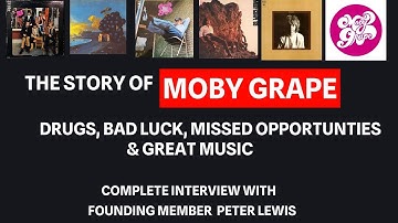 Peter Lewis of Moby Grape Shares Wild Stories from The Band