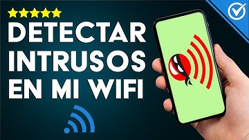 Cómo Saber si hay un Intruso en mi red Wifi - La Mejor Aplicación para Detectar y Eliminar Intrusos