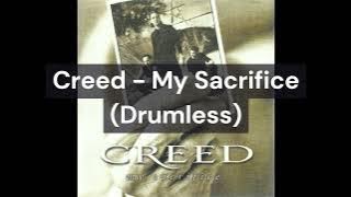 Creed - My Sacrifice (Drumless)