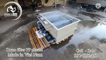 Drum filter PP plastic|Máy lọc trống công suất lớn,cách lọc phân thô tối ưu nhất cho hệ thống hồ KOI