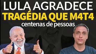 Abominável! Fala de LULA é o cúmulo da psicopatia. Puro Ódio