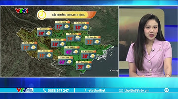 Dự báo thời tiết 5h30 - 18/05/2023 | Cả nước nắng nóng, chiều tối mưa giông | VTVWDB