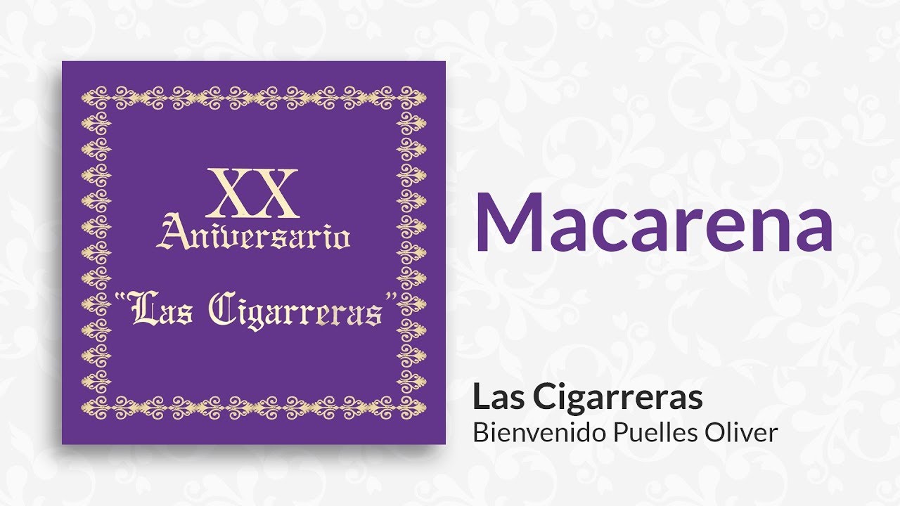 Macarena | Las Cigarreras
