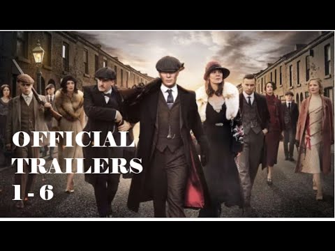 PEAKY BLINDERS - ALL TRAILERS 1-6