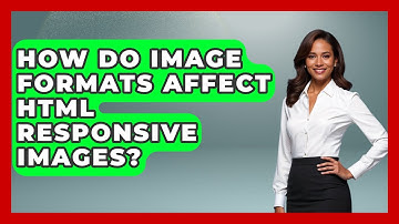 How Do Image Formats Affect HTML Responsive Images? - Simple HTML Studio