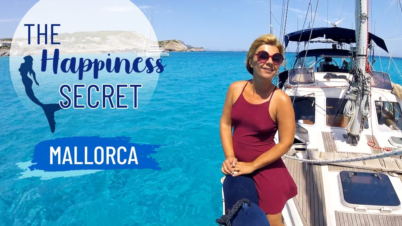 Ep83 THE HAPPINESS SECRET Mallorca, Sailing Mediterranean Sea.Cala Ratjada & Cala Mezquida