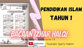 [PENDIDIKAN ISLAM TAHUN 1 KSSR] BACAAN IZHAR HALQI