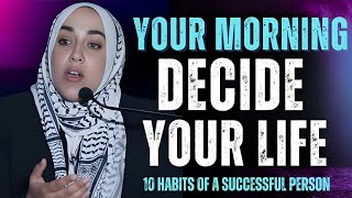 How to Start Your Day Right | Daily Routine of the Prophet ﷺ | Yasmin Mogahed | Islamic Motivation
