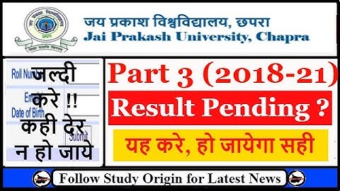 JPU Part 3 Result Pending 2018-21 kya kare | How to Clear Pending Result JP University BSC BCOM BA