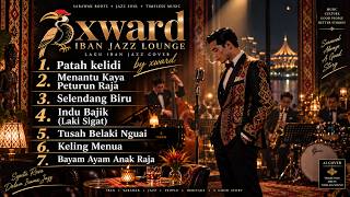 Patah Ke Lidi Cover (Iban Jazz) and Compilation