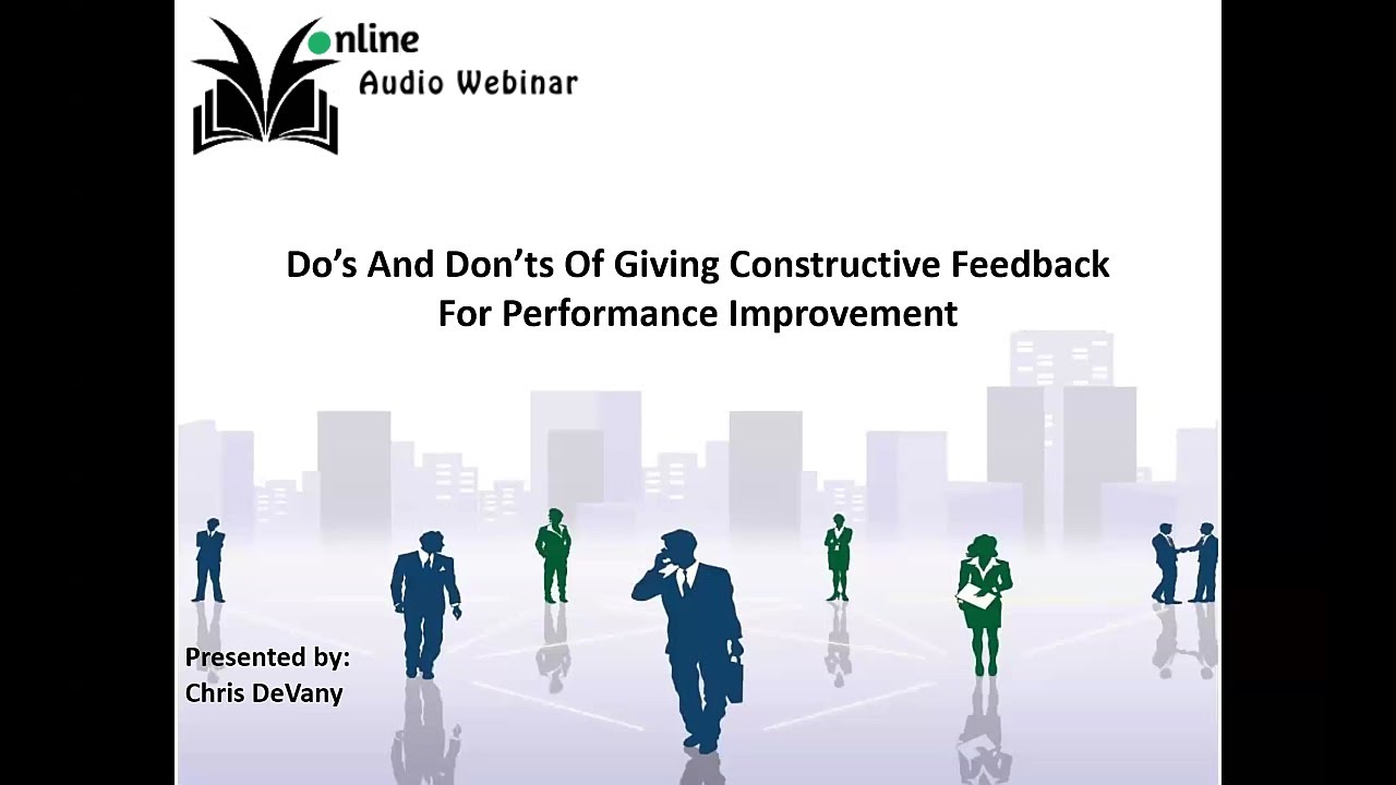 Do's and Don'ts of Giving Effective Feedback for Performance Improvement