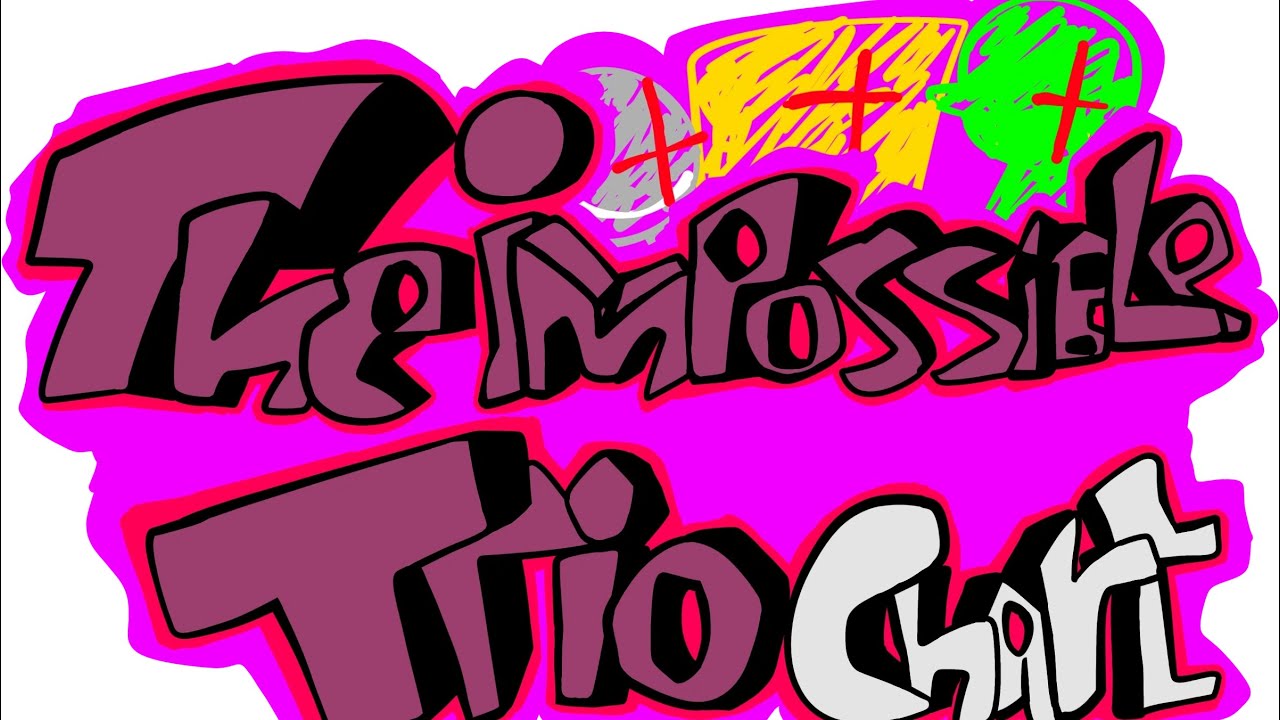 Playing all the songs that are combined into impossible trio