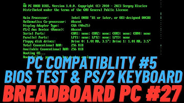 Breadboard 8088 PC Compatibility Part 5 - BIOS testing & PS/2 Keyboard #27