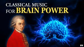 Classical Music for Working, Brain Power, Studying and Concentration by Mozart
