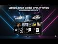 Samsung Smart Monitor M7 M70F Review | 43” 4K UHD Smart Display with Vision AI