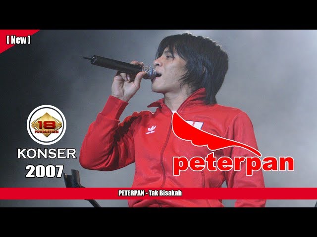 PETERPAN -  Tak Bisakah (LIVE KONSER KEDIRI 2007)
