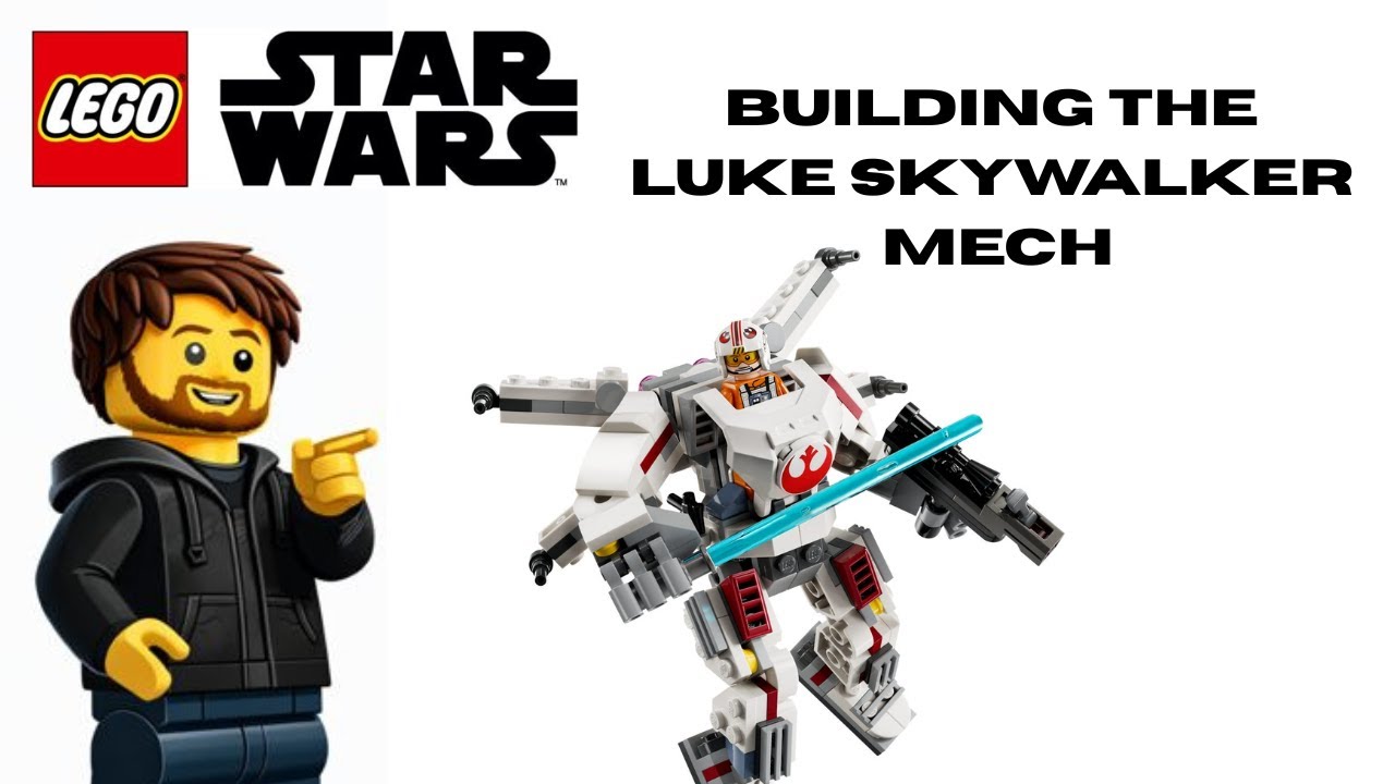 Let’s Build the Luke Skywalker X-Wing Mech 