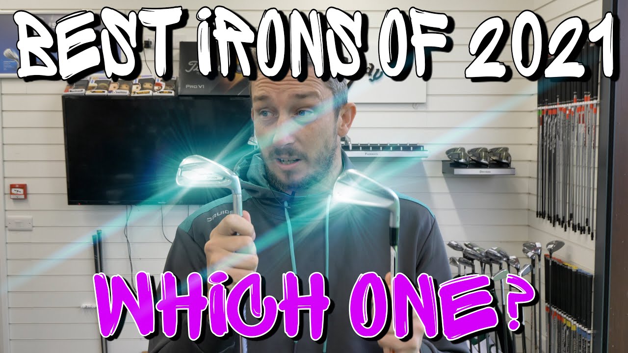 WHAT ARE THE BEST IRONS OF 2021!!