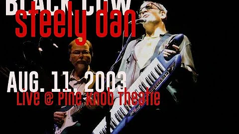 Steely Dan - Black Cow (live @ Pine Knob Amphitheatre - 8.11.2003)