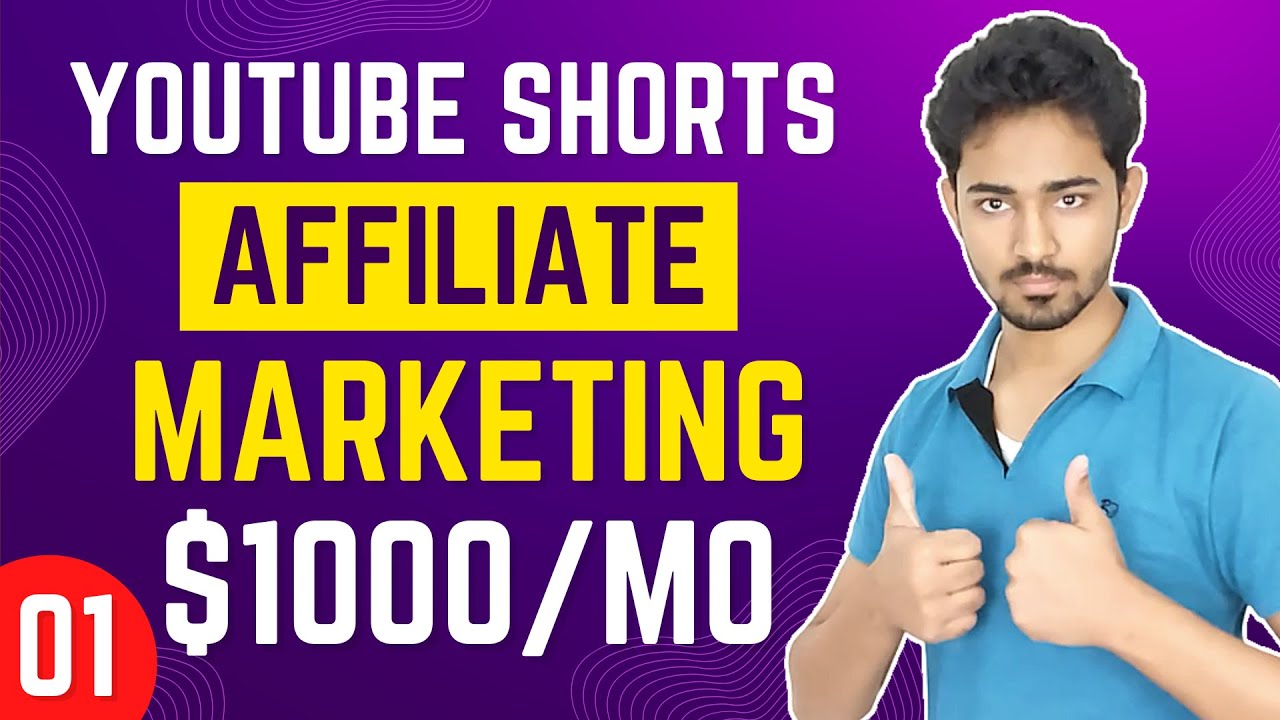How to Make Money with YouTube Shorts Affiliate Marketing | Part: 1/2 ...