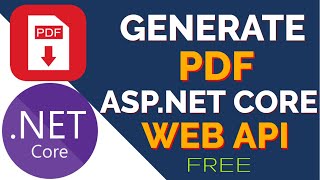 Generate PDF Report in  Core Web API