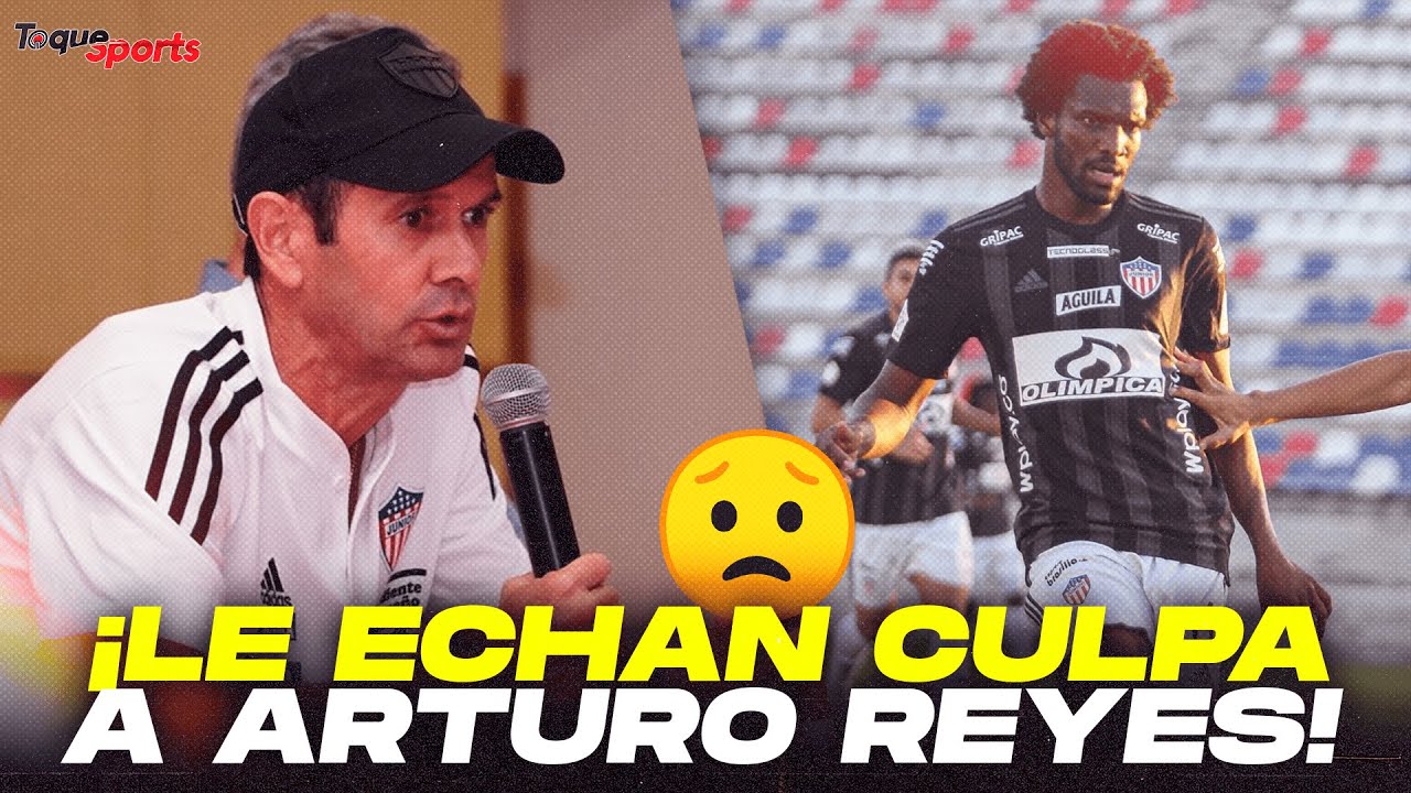 GRAVE ERROR de ARTURO REYES en el JUNIOR de BARRANQUILLA 😱 | CRITICAN a ...
