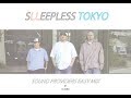【不眠東京】SOUND PROVIDERS EASY MIX / DJ SURD from SLEEPLESS_TOKYO【JASON SKILLS】