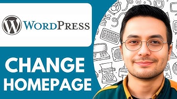 How to Change Your Wordpress Homepage  - 2025 (Guide for Beginners)