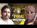Final decision  jabbar family vlog 