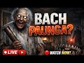 🔴 Granny Game Live  | Aaj Granny se Bach Paaunga? 🤯