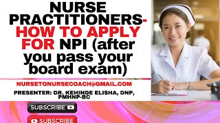 PART 2- HOW TO APPLY FOR NATIONAL PLAN & PROVIDER E.S (NPI) How To Apply For Your Npi Dea License As A New Np