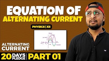 59. Equation of Alternating Current | Pledge 2023| Alternating Currents | CBSE | NCERT | PB 2.0 |