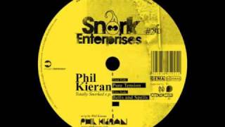 Phil Kieran - Totally snorked e.p. (Snork29)