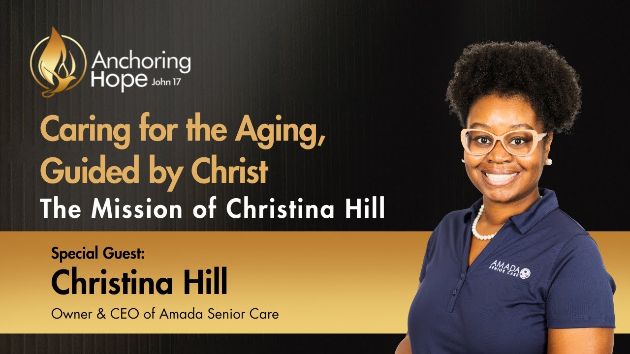 Caring for the Aging, Guided by Christ: The Mission of Christina Hill