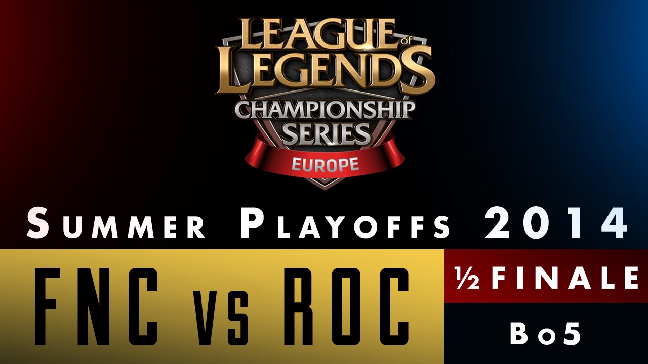 LCS EU Summer Playoffs 2014 - ½ Finale - FNC vs ROC - Game 3