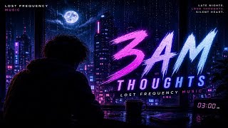 3AM Thoughts — Late Night Overthinking (Official Video song)
