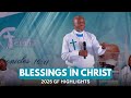 BLESSINGS IN CHRIST (2025 GF HIGHLIGHTS 04)