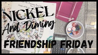 Another Nickel and Diming Friendship Friday Video!