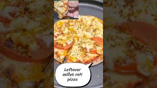 Leftover millet roti? Make a guilt-free pizza in minutes!✨#5minpizzarecipe