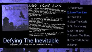 Watch Charetta Love Your Lies video