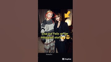 Lisa put Felix on her Instagram story😱😎#shorts#lisa#felix#blackpink#straykids