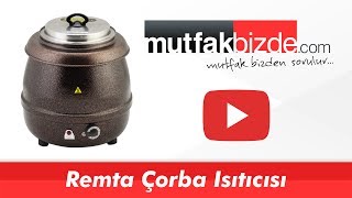 Remta Çorba Isıtıcısı - Ç11