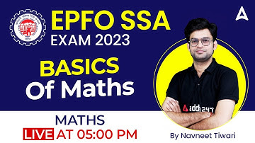 EPFO SSA 2023 | EPFO SSA by Navneet Tiwari | Basics of Maths