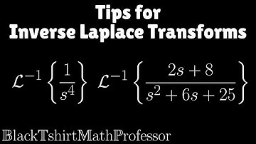 Tips for Inverse Laplace Transforms (Differential Equations)
