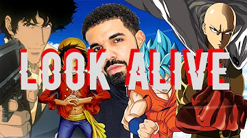 Blocboy JB & Drake - Look Alive 【Collab AMV】